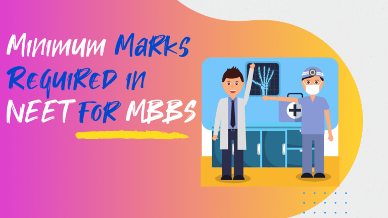 Minimum Marks Required in NEET for MBBS